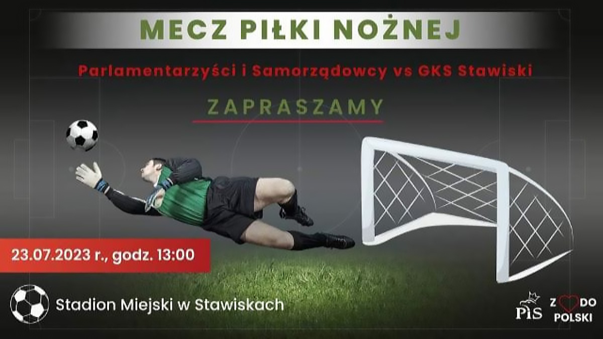 Zapraszamy na mecz piłki nożnej - parlamentarzyści i samorządowcy vs. GKS Stawiski