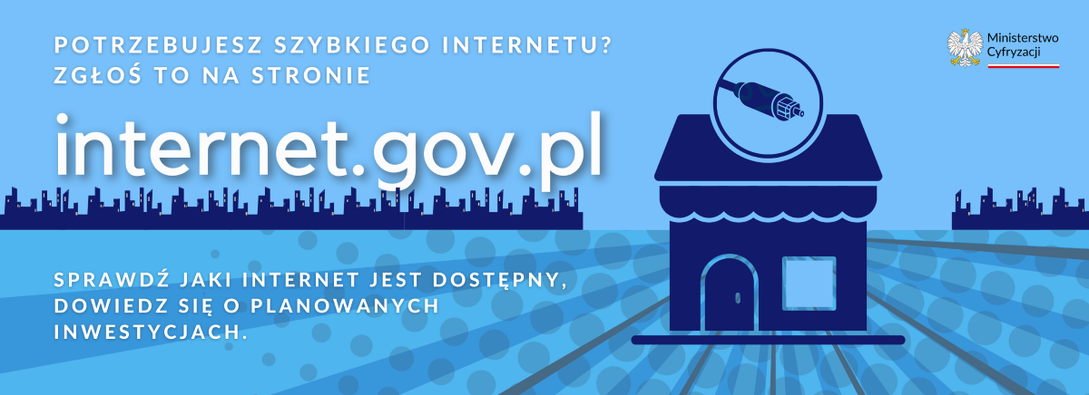 Potrzebujesz szybkiego Internetu? Zgłoś to na internet.gov.pl!