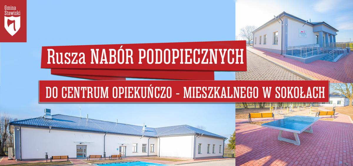 Centrum Opiekuńczo - Mieszkalne w Sokołach już przyjmuje Podopiecznych